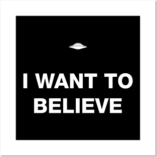 I want to believe Posters and Art